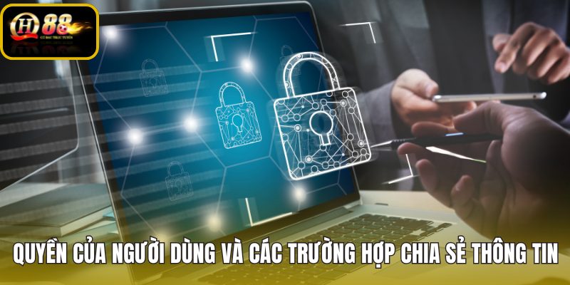 quyen-cua-nguoi-dung-va-cac-truong-hop-chia-se-thong-tin